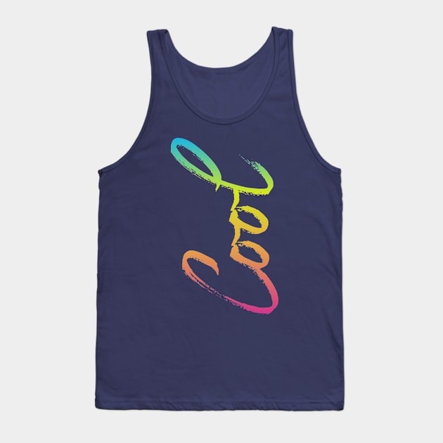 Cool Typography with Vibrant Colors Tank Top by PallKris